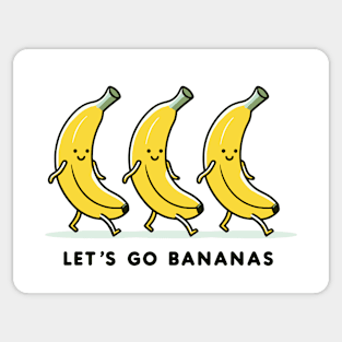 Lets go bananas Sticker
